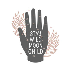 Handwritten lettering stay wild moon child. Palm silhouette and outline drawing. Stars, leaves of a tropical plant. Sticker design, poster, banner, logo. Hand-drawn vector illustration in boho style.