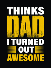 think dad .father's day t-shirt design