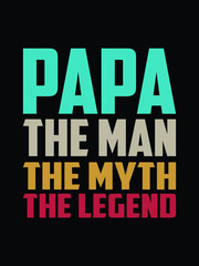 papa the man .father's day t-shirt design
