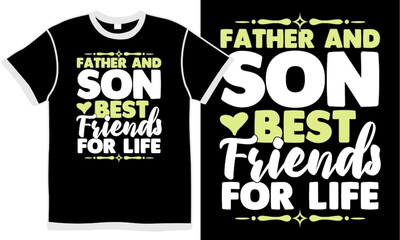 father and son best friends for life, dad best friend, gift for dad, fathers day clothing