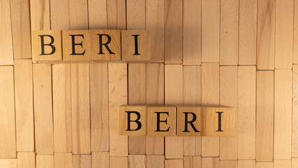 The word beriberi created from wooden cubes. Health and life