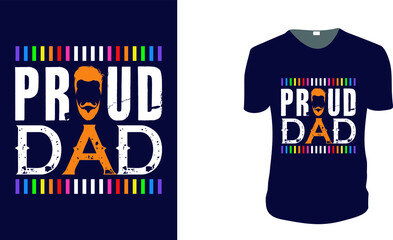 Proud Dad. father's day T-Shirt, father's day Vector graphic for t shirt. Vector graphic, typographic poster or t-shirt. father's day style background, logo.