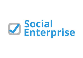 Social Enterprise vector. Business and management concept. Delivering good impact to society and environment. Check mark icon.