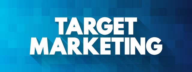 Target Marketing text quote, concept background