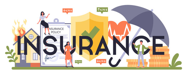 Insurance typographic header. Protection of life and property from damage
