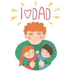 Happy Father's Day! Vector cute illustration of a father hugging his children. An illustration in a simple hand-drawn style with a pastel palette with the inscription 