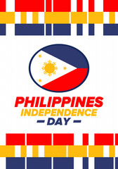 Philippines Independence Day. Celebrated annually on June 12 in Philippines. Happy national holiday of freedom. Philippines flag. South-East Asian country. Patriotic design. Vector poster