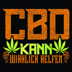 CBD kann wirklich helfen T-shirt design