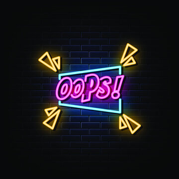 Oops Neon Signs Vector. Neon Design Style