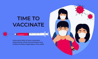 Asian Family. Vaccination banner. Time to vaccinate. Syringe with vaccine for coronavirus COVID-19. Immunization campaign concept. Father and mother with daughter in protective masks