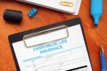 Financial concept meaning CASH-VALUE LIFE INSURANCE with inscription on the bank form