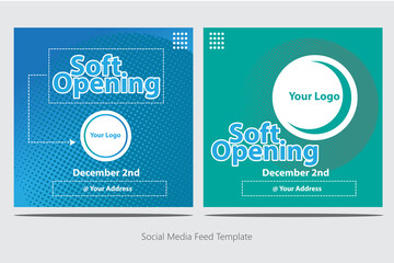 social media feed template . good to use for store promotion. soft opening text effect.