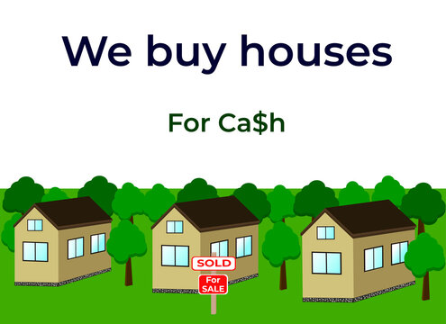 We buy houses for cash. Buying a house image.  Real estate ad template for advertising.