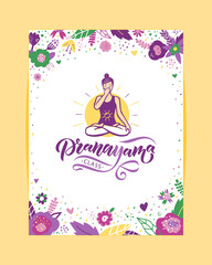 Woman in cross-legged pose practicing breathing exercise. Nadi shodhana Pranayama technique. Calligraphy inscription. Vector illustration for logotype, pocter, magasine, banner, t-shirt