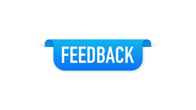 Feedback blue label with white background. Motion graphics.