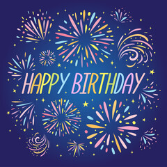 Illustration of happy birthday text on firework backdrop