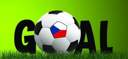 Obraz premium Slogan goal with football with flag of Czech, Czechia on green soccer grass field. Vector background banner. Sport finale wk, ek or school, sports game cup. 2021