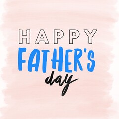 Happy father's day beautiful lettering over pink brush stroke background