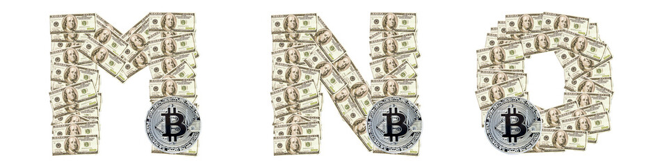 The letters M, N, O are made of dollars from bitcoin