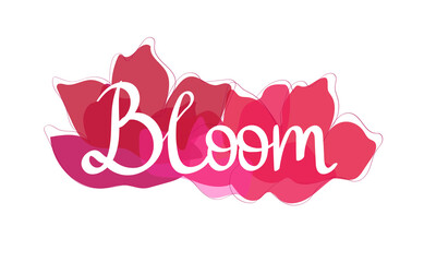 vector handwritten white lettering bloom with pink transparent flowers