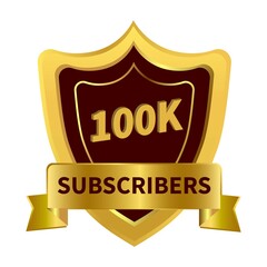 Luxurious 100K Subscribers celebration badge with golden gradient ribbon and dark color shade vector illustration on a white background, 100K subscriber celebration with golden subscriber badge.
