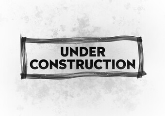 Under construction title, grunge style with oil brush frame. Black and white