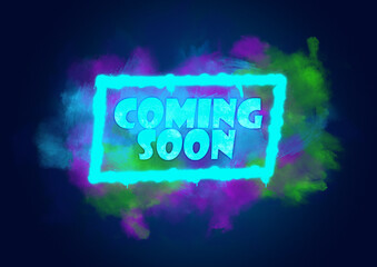 Neon glow Coming soon sign on dark blue background with explosion of colored powder