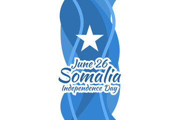 June 26, Independence day of Somalia vector illustration. Suitable for greeting card, poster and banner 