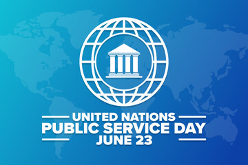 United Nations Public Service Day. June 23. Holiday concept. Template for background, banner, card, poster with text inscription. Vector EPS10 illustration.