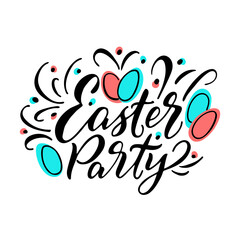 Easter party, lettering and calligraphy for spring holiday.