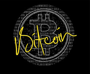 bitcoin cryptocurrency logo slogan t shirt design graphic vector 