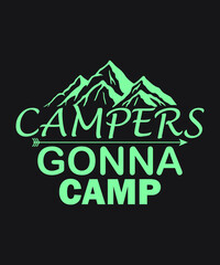 Campers gonna camp vector - Blue green color black background summer mountains art vintage svg eps t shirt digital printable design