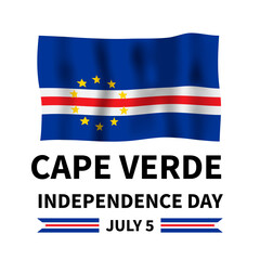 Obraz premium Cape Verde Independence Day lettering with flag isolated on white. National holiday celebrated on July 5. Vector template for typography poster, banner, greeting card, flyer