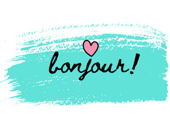 word bonjour good morning in french © Theastock