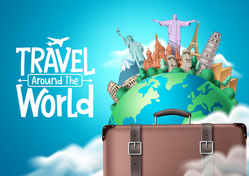 Travel The World Vector Design. Travel Around The World Text With Traveler Suitcase Elements And Worldwide Landmarks Destination For Trip And Tour Vacation. Vector Illustration 