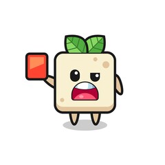 tofu cute mascot as referee giving a red card