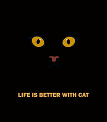 Life is beter with cat slogan with cute cat.Great for T sirt print and any print art.