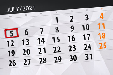 Fototapeta premium Calendar planner for the month july 2021, deadline day, 5, monday