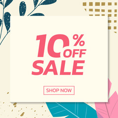 Social media sale post with floral background. Trendy banner design template with leaves. Modern discount cards with 10 percent price off. Vector illustration.