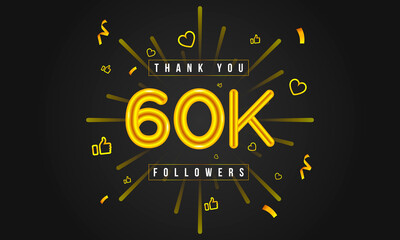 Thank you 60k followers Design. Celebrating 60000 or Sixty thousand followers. Vector illustration.