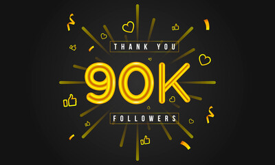 Thank you 90k followers Design. Celebrating 90000 or ninety thousand followers. Vector illustration.