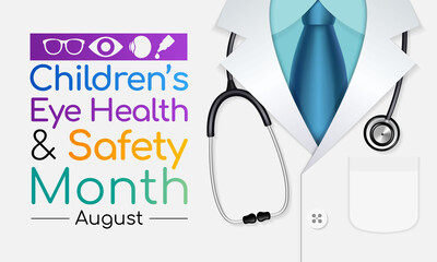 Children's Eye health and safety month is observed every year in August, it encourages parents to learn how to protect their child's eyesight. Vector illustration