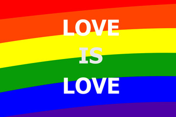 background rainbow flag symbol of LGBTQ with text " LOVE IS LOVE" ,concept for community equality movement LGBTQ happy pride month