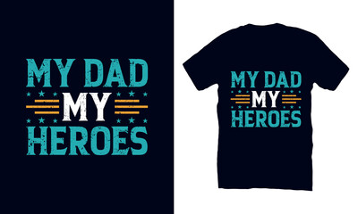Father's Day, Dad Day quote typography with graphic vector design for t-shirt