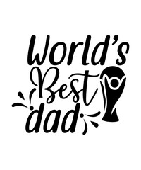 WORLD BEST DAD SVG TSHIRT DESIGN  