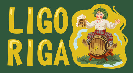 Ligo Riga vector. A cheerful boy in an oak wreath on a barrel with a beer mug. Midsummer's Day celebration.