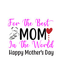 Best Mom T-Shirt, Cool Mama T Shirt, Mothers Day Gifts, Mommy TShirt, Best Mom In The World Shirt, New Mom Gift, Cute Mama T Shirt