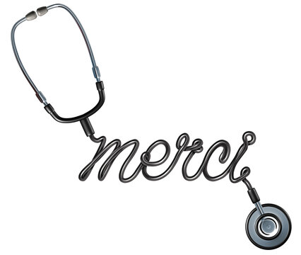 Healthcare Thank you as a French word with a doctor stethoscope shaped as a thankyou text as a symbol for health care workers appreciation