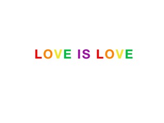 Love is love rainbow type. Gay hand written lettering poster. LGBT rights concept. Love is love
