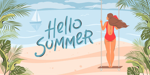 Hello Summer. Banner with  Bikini girl on the beach on the swing and with tropical leaves. Vector illustration with lettering, banner template